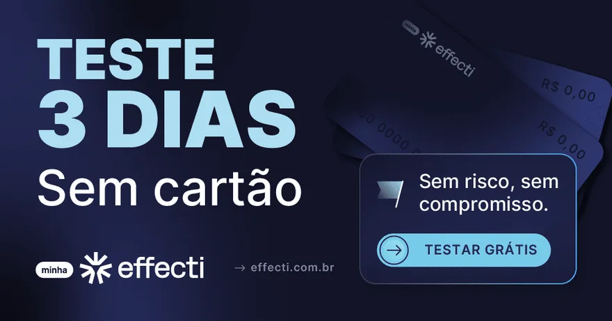 Effecti: teste 3 dias sem cartao